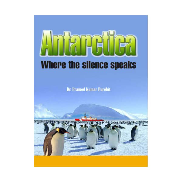 Antarctica where the silence speaks