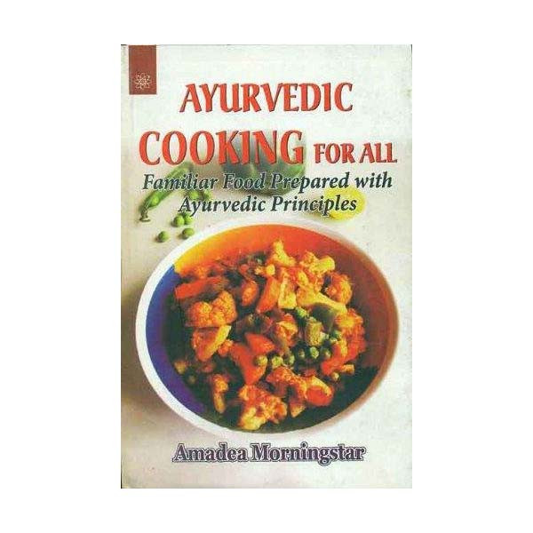 Ayurvedic cooking for all