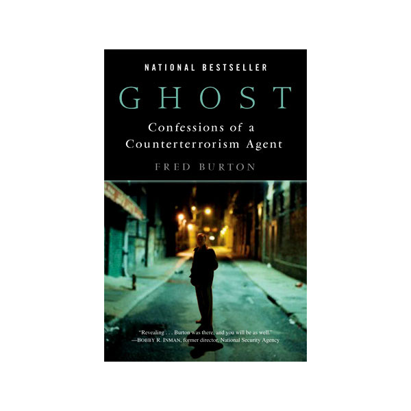 Ghost - Confessions Of A Counterterrorism Agent